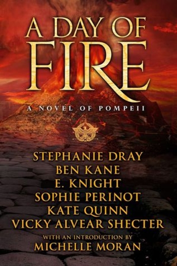 A Day of Fire: A Novel of Pompeii