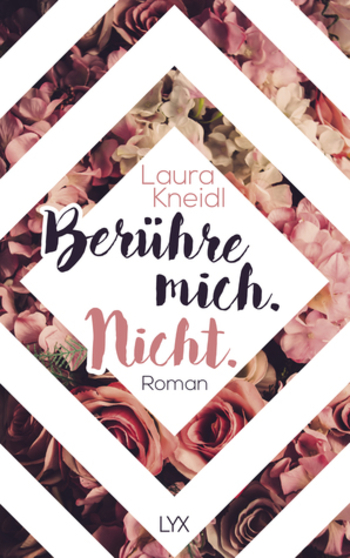 Berühre mich. Nicht.