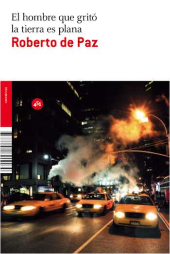 El hombre que gritó la tierra es plana