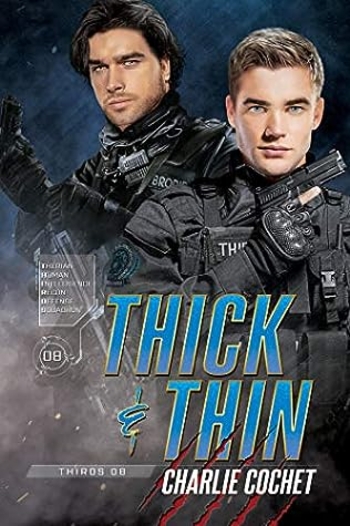 Thick & Thin