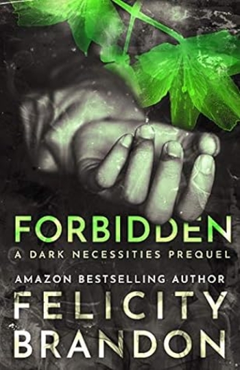 Forbidden: (A Psychological Dark Romance)