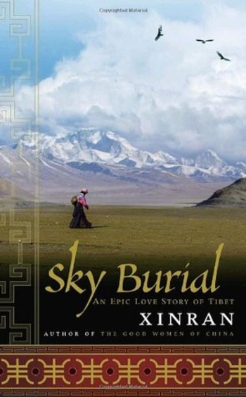 Sky Burial: An Epic Love Story of Tibet