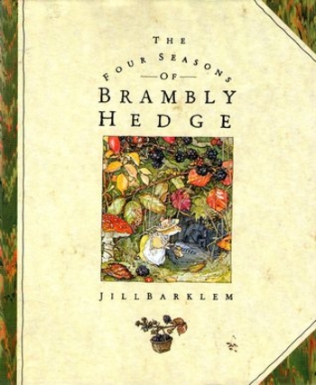 The Four Seasons of Brambly Hedge