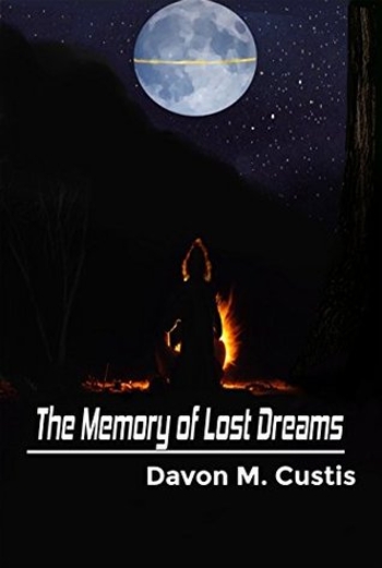 The Memory of Lost Dreams