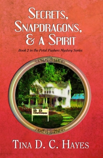 Secrets, Snapdragons, and a Spirit