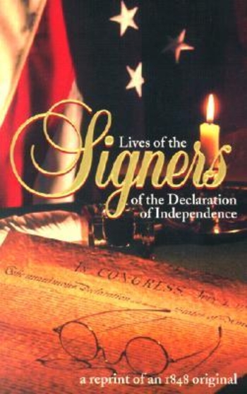 Lives of the Signers of the Declaration of Independence