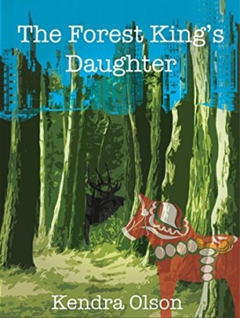 The Forest King's Daughter