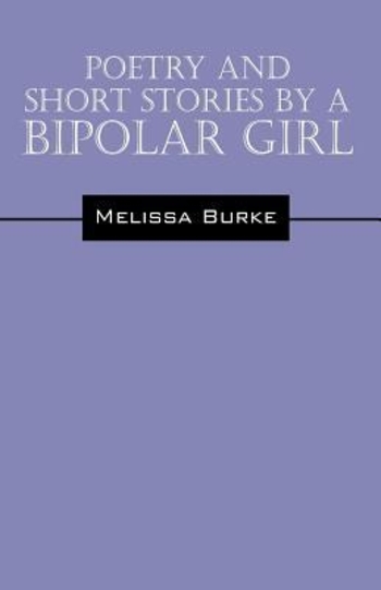 Book Poetry and Short Stories by a Bipolar Girl