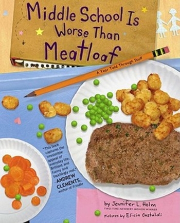 Book Middle School Is Worse Than Meatloaf