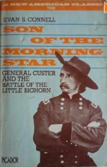 Son of the Morning Star: General Custer and the Battle of the Little Bighorn
