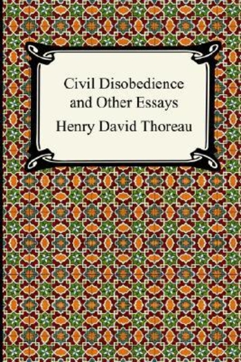 Civil Disobedience and Other Essays