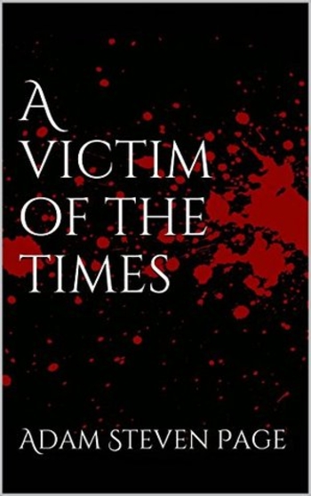 A Victim of the Times