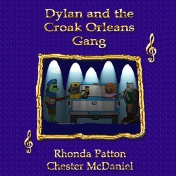 Book Dylan and the Croak Orleans Gang