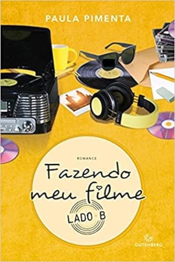 Book Lado B (Fazendo meu filme, #5)