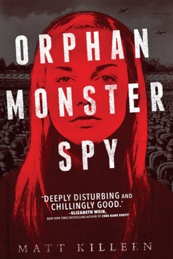 Orphan Monster Spy
