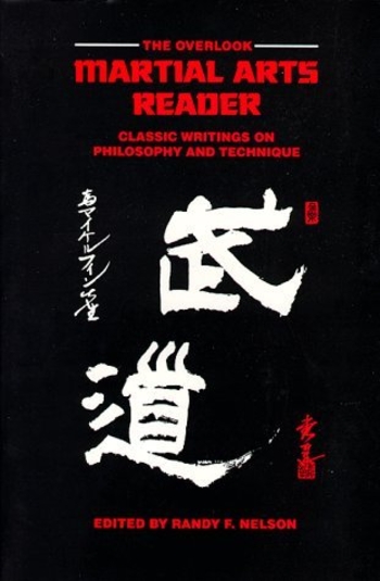 The Overlook Martial Arts Reader: Volume 1