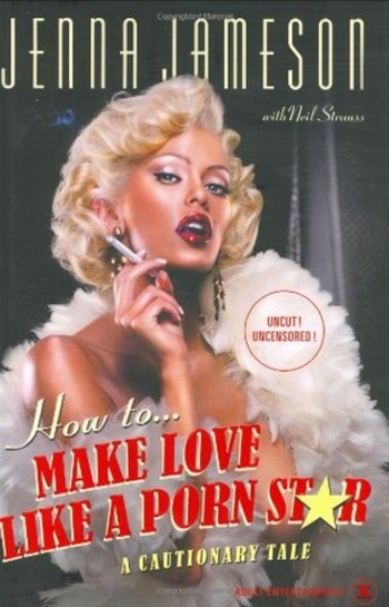 Book How to Make Love Like a Porn Star