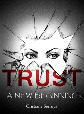 Trust: A New Beginning