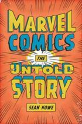 Marvel Comics: The Untold Story