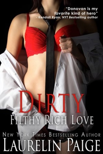 Dirty Filthy Rich Love