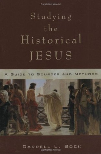 Studying the Historical Jesus: A Guide to Sources and Methods