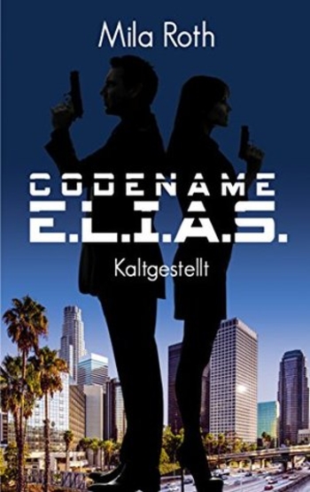 Codename E.L.I.A.S.: Kaltgestellt