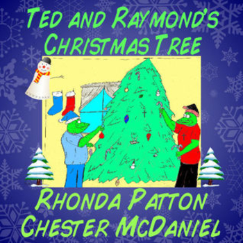 Ted and Raymond's Christmas Tree 2