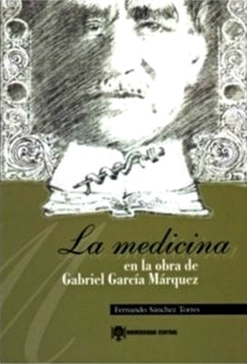La medicina en la obra de Gabriel García Márquez
