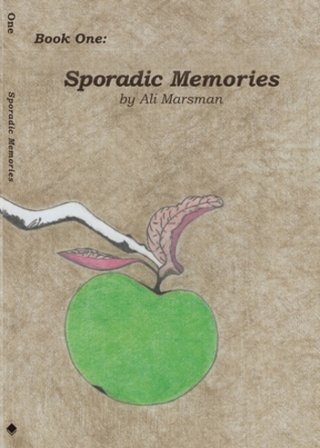 Book One: Sporadic Memories