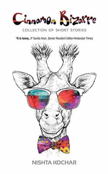 Cinnamon Bizarre : Collection of Short Stories