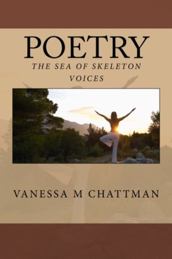 The Sea of Skeleton Voices (Poetry, #7)