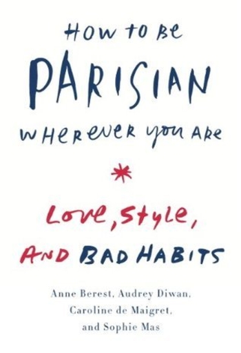 Book How to Be Parisian Wherever You Are