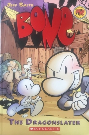 Bone, Vol. 4: The Dragonslayer