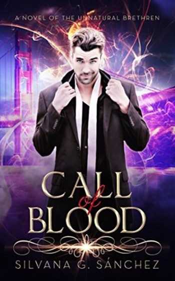 Call of Blood: A Novel of The Unnatural Brethren