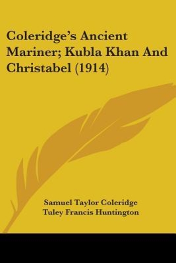 Book Ancient Mariner; Kubla Khan and Christabel