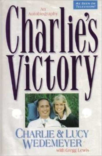Charlie's Victory: An Autobiography