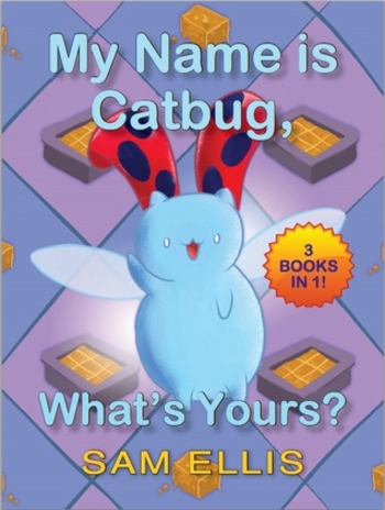 Best of Catbug: My Name is Catbug, What's Yours?