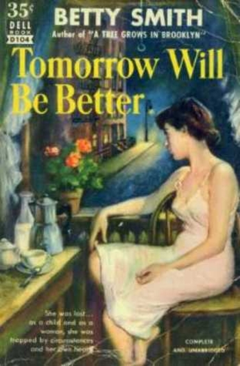Tomorrow Will Be Better