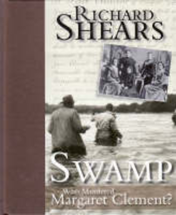 Swamp: Who Killed Margaret Clement?