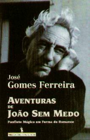 Aventuras de João Sem Medo: Panfleto Mágico em Forma de Romance