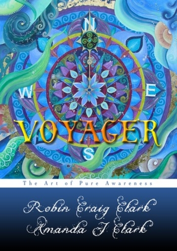 Voyager: The Art of Pure Awareness
