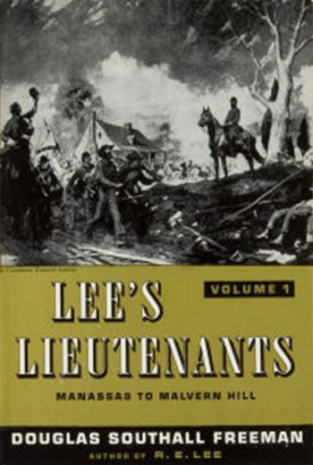 Lee's Lieutenants: A Study In Command