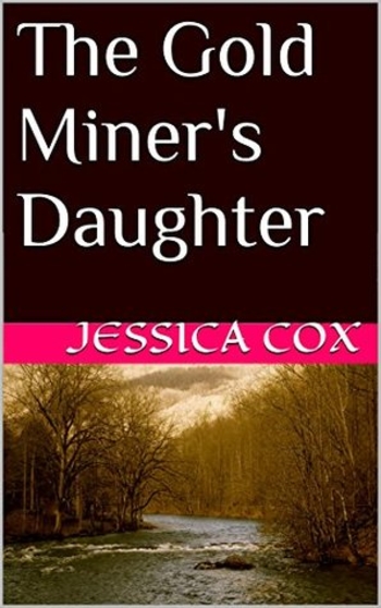 The Gold Miner's Daughter