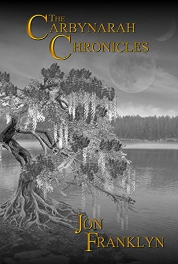 The Carbynarah Chronicles: An Epic Fantasy Adventure