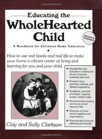 Educating the Wholehearted Child