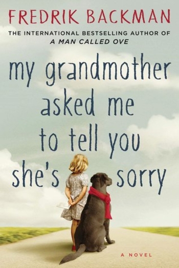 Book My Grandmother Asked Me to Tell You She's Sorry