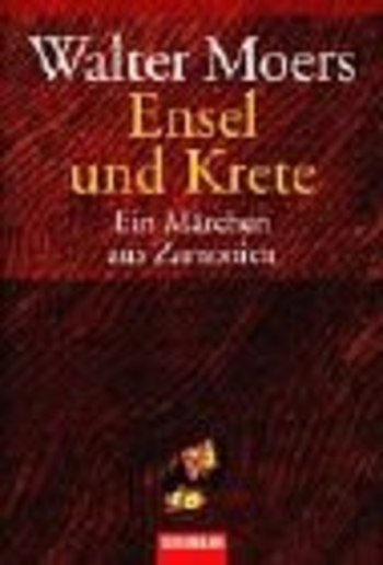 Ensel und Krete. Ein Märchen aus Zamonien