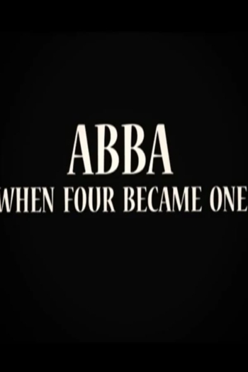 ABBA: When Four Became One