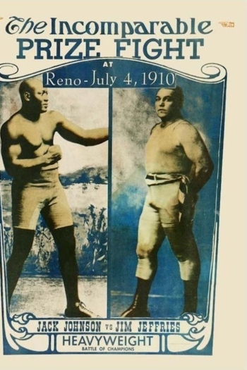 Jeffries-Johnson World's Championship Boxing Contest, Held at Reno, Nevada, July 4, 1910
