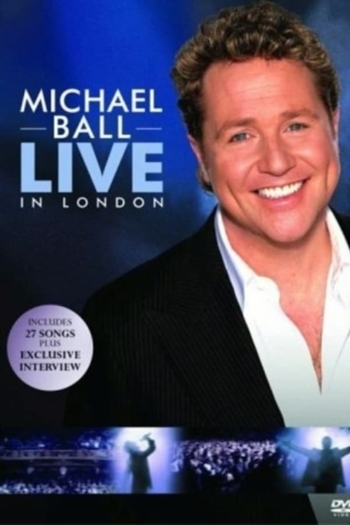 Michael Ball - Live in London